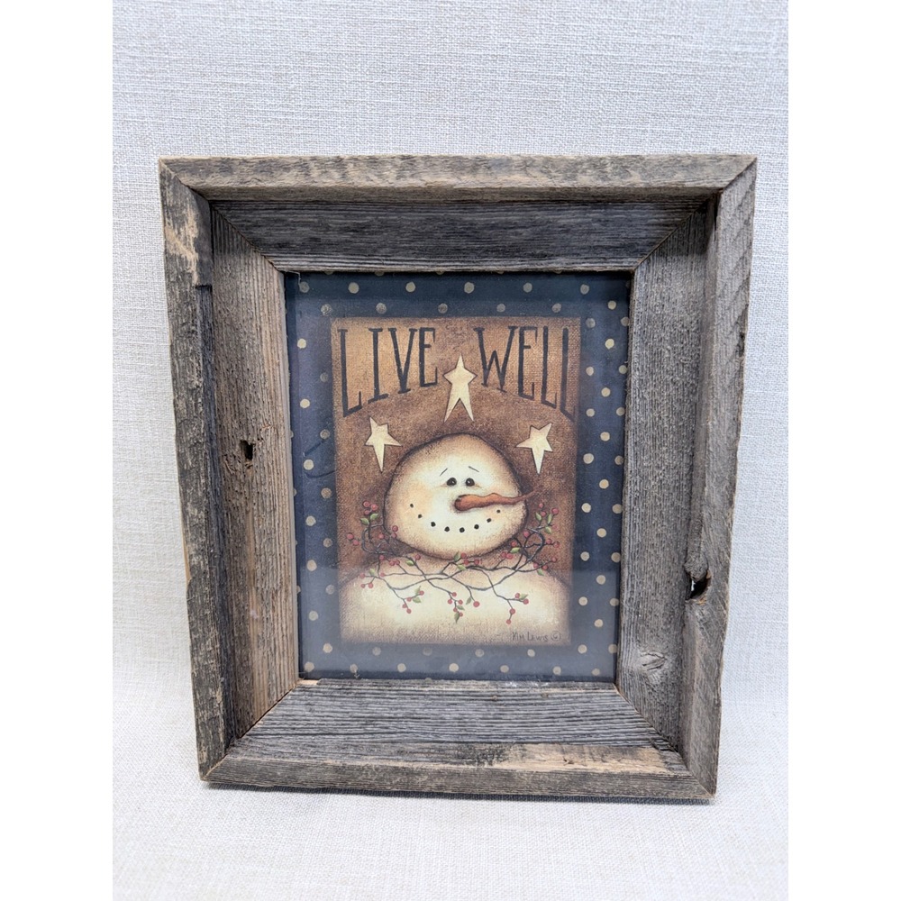 Kim Lewis Live Well Snowman Primitive Folk Art Barn Wood Framed Print 11x13